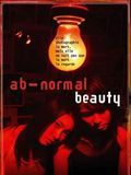 Affiche de Ab-normal Beauty, film à voir en streaming sur Pygargue