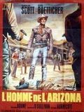 Affiche de L'Homme de l'Arizona, film à voir en streaming sur Pygargue