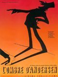 Affiche de L'Ombre d'Andersen, film à voir en streaming sur Pygargue