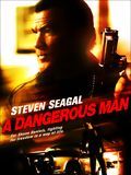 Affiche de Dangerous Man, film à voir en streaming sur Pygargue