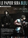 Affiche de Le Papier sera bleu, film à voir en streaming sur Pygargue