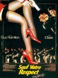 Affiche de Sauf votre respect, film à voir en streaming sur Pygargue