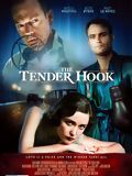 Affiche de The Tender Hook, film à voir en streaming sur Pygargue