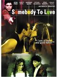 Affiche de Somebody to Love, film à voir en streaming sur Pygargue