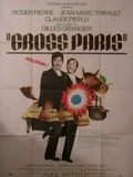 Affiche de Gross Paris, film à voir en streaming sur Pygargue