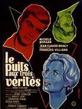 Affiche de Le Puits aux trois vérités, film à voir en streaming sur Pygargue