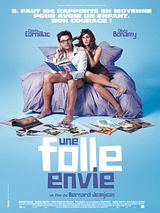 Affiche de Une folle envie, film à voir en streaming sur Pygargue