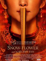Affiche de Snow Flower and the Secret Fan, film à voir en streaming sur Pygargue