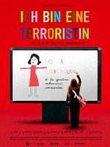 Affiche de Ich bin eine Terroristin, film à voir en streaming sur Pygargue