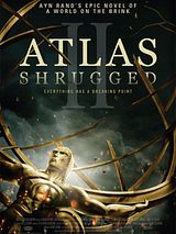 Affiche de Atlas Shrugged II: The Strike, film à voir en streaming sur Pygargue