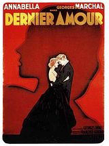 Affiche de Dernier amour, film à voir en streaming sur Pygargue
