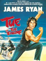 Affiche de Tue et tue encore, film à voir en streaming sur Pygargue