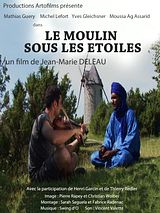 Affiche de Le Moulin sous les étoiles, film à voir en streaming sur Pygargue