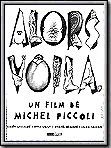 Affiche de Alors voila,, film à voir en streaming sur Pygargue