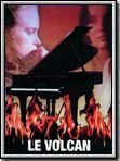 Affiche de Le Volcan, film à voir en streaming sur Pygargue