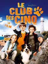 Affiche de Le Club des Cinq, le film, film à voir en streaming sur Pygargue