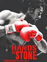 Affiche de Hands Of Stone, film à voir en streaming sur Pygargue
