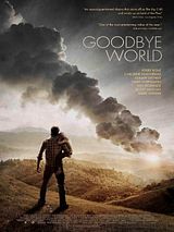 Affiche de Goodbye World, film à voir en streaming sur Pygargue
