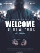 Affiche de Welcome to New York, film à voir en streaming sur Pygargue