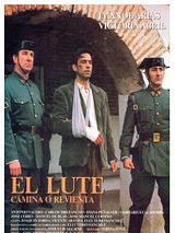Affiche de El Lute (camina o revienta), film à voir en streaming sur Pygargue