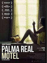 Affiche de Palma Real Motel, film à voir en streaming sur Pygargue
