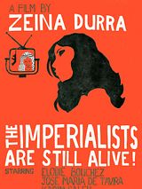 Affiche de The Imperialists Are Still Alive!, film à voir en streaming sur Pygargue