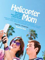 Affiche de Helicopter Mom, film à voir en streaming sur Pygargue