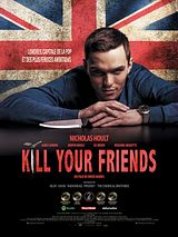 Affiche de Kill Your Friends, film à voir en streaming sur Pygargue
