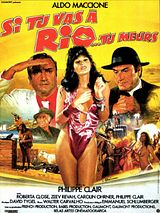 Affiche de Si tu vas à Rio... tu meurs, film à voir en streaming sur Pygargue