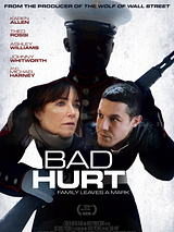 Affiche de Bad Hurt, film à voir en streaming sur Pygargue