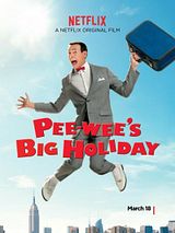 Affiche de Pee-wee's Big Holiday, film à voir en streaming sur Pygargue