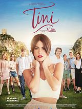 Affiche de TINI – La nouvelle vie de Violetta, film à voir en streaming sur Pygargue
