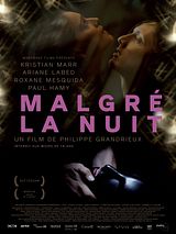 Affiche de Malgré la nuit, film à voir en streaming sur Pygargue