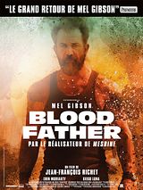 Affiche de Blood Father, film à voir en streaming sur Pygargue