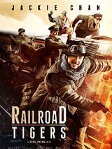Affiche de Railroad Tigers, film à voir en streaming sur Pygargue