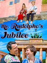 Affiche de Mr. Rudolpho's Jubilee, film à voir en streaming sur Pygargue