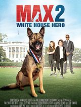 Affiche de Max 2: White House Hero, film à voir en streaming sur Pygargue