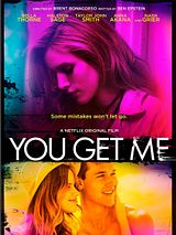 Affiche de You Get Me, film à voir en streaming sur Pygargue