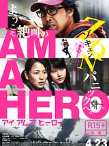 Affiche de I Am A Hero, film à voir en streaming sur Pygargue