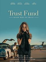 Affiche de Trust Fund, film à voir en streaming sur Pygargue