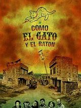 Affiche de Como el gato y el ratón, film à voir en streaming sur Pygargue
