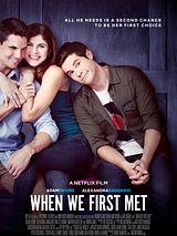 Affiche de When We First Met, film à voir en streaming sur Pygargue