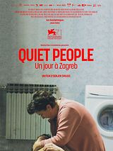 Affiche de Quiet People, un jour à Zagreb, film à voir en streaming sur Pygargue