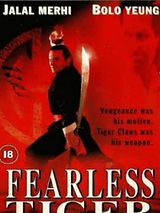 Affiche de Fearless Tiger, film à voir en streaming sur Pygargue