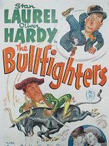 Affiche de Laurel et Hardy toréadors, film à voir en streaming sur Pygargue