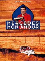 Affiche de Mercedes mon Amour, film à voir en streaming sur Pygargue