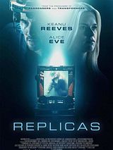 Affiche de Replicas, film à voir en streaming sur Pygargue