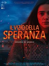 Affiche de Il Vizio della Speranza, film à voir en streaming sur Pygargue