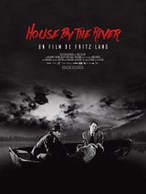 Affiche de House by the River, film à voir en streaming sur Pygargue