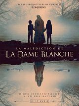 Affiche de La Malédiction de la Dame blanche, film à voir en streaming sur Pygargue